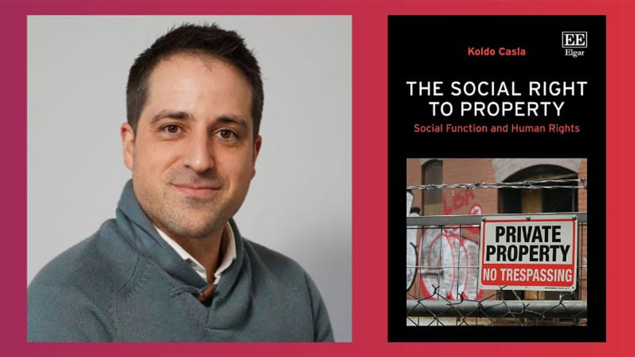 Featured image shows a profile of the author, Koldo Casala, alongside the cover image for his book, The Social Right to Property